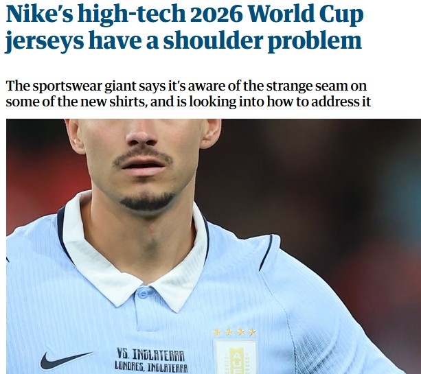 卫报：耐克已发布声明，承诺改进2026世界杯球衣肩部设计缺陷